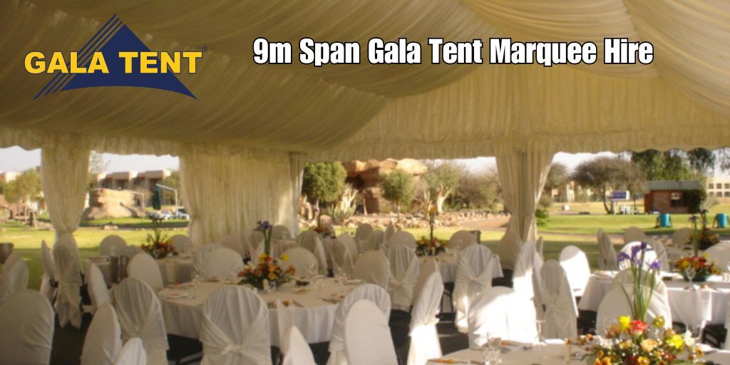 9m Gala Tent Marquees for Hire 